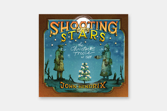 Shooting at the Stars: The Christmas Truce of 1914